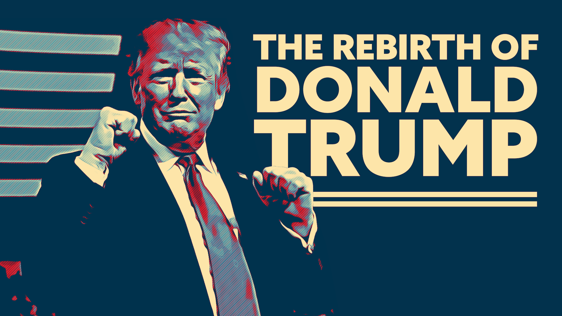 The Rebirth of Donald Trump